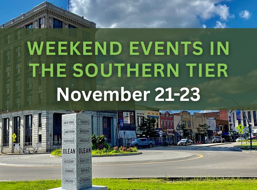 Weekend Events in the Southern Tier (Nov. 21-23)